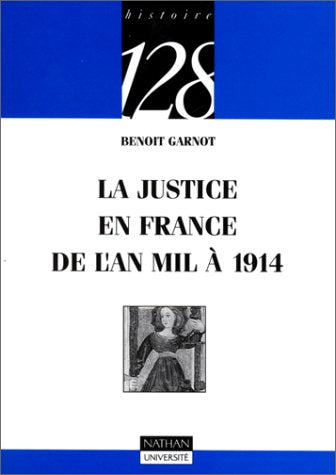 La Justice en France de l'an mil à 1914 book
