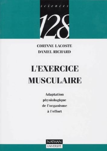 L'exercice musculaire: Adaptation physiologique de l'organisme à l'effort Leisure & Fun