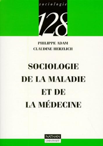 Sociologie de la maladie et de la médecine book