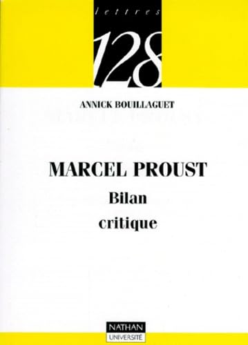 Marcel Proust : bilan critique book