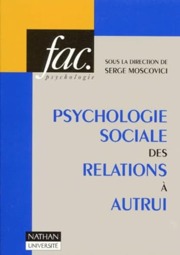 Psychologie sociale des relations à autrui Non-fiction books