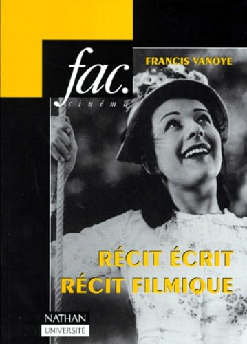Cinema Et Recit. Tome 1, Recit Ecrit, Recit Filmique Books