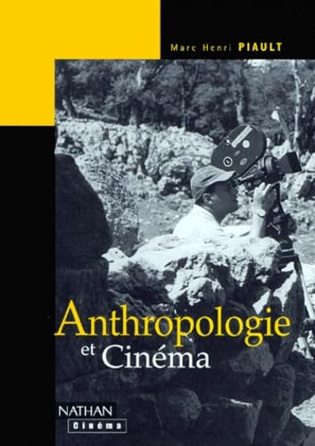 Anthropologie et Cinéma book