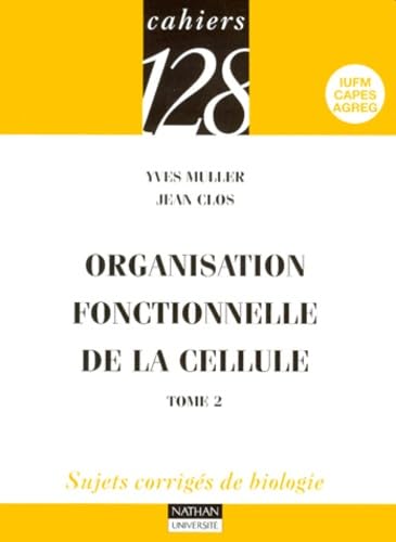 Organisation fonctionnelle de la cellule: Tome 2 Books