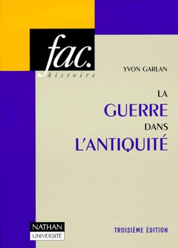 La Guerre Dans L'Antiquite. 3eme Edition book