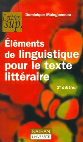 Eléments de linguistique pour le texte littéraire, 3e édition book