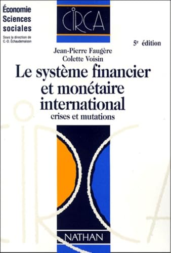 Le système financier et monétaire international, cinquième édition book
