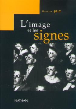 L'image et les signes : approche sémiologique de l'image fixe Books