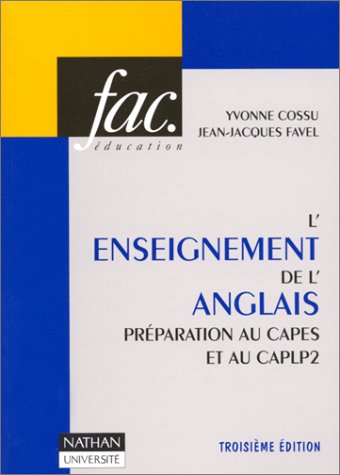 L'enseignement de l'anglais: Préparation au CAPES et au CAPLP2, épreuve de didactique Books