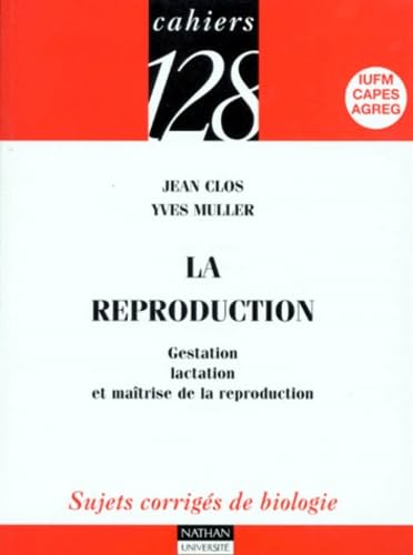 La reproduction: Gestation, lactation et maîtrise de la reproduction Books