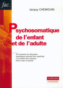 Psychosomatique de l'enfant et de l'adulte : théories et clinique Books