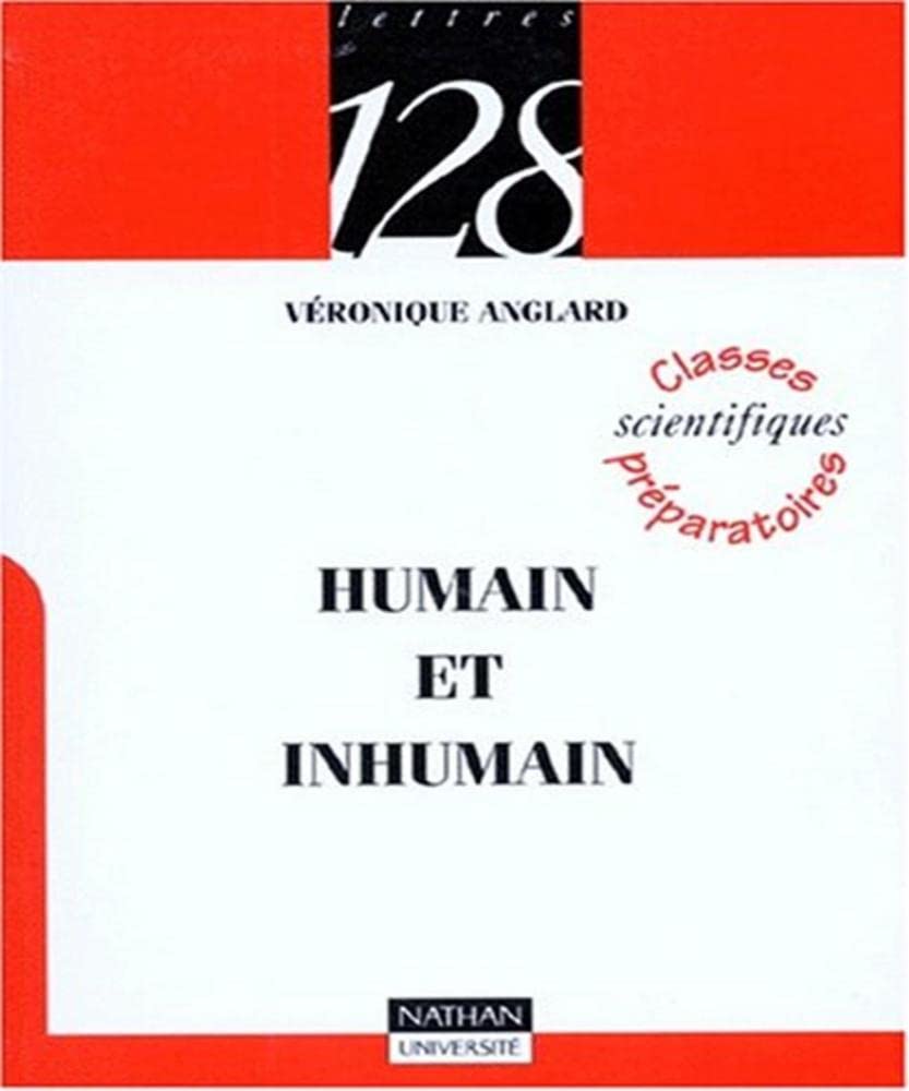 Humain et inhumain : Médée, Sénèque, Frankenstein, Mary Shelley, W ou Le souvenir d'enfance, Georges Perec Books
