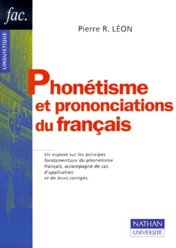 Phonétisme et prononciations du français : Avec des travaux pratiques d'application et leurs corrigés book