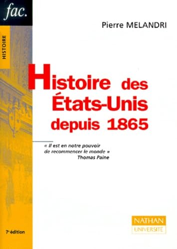 Histoire Des Etats-Unis Depuis 1865. 7eme Edition book