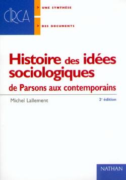 Histoire des idées sociologiques. Vol. 2. De Parsons aux contemporains book