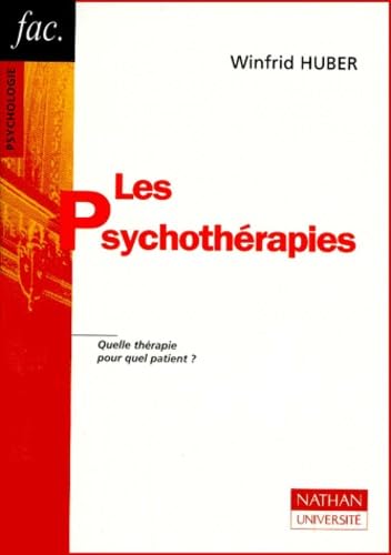 Les psychothérapies : Quelle thérapie pour quel patient ? book