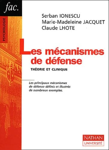 Les mécanismes de defense : Theorie et clinique book