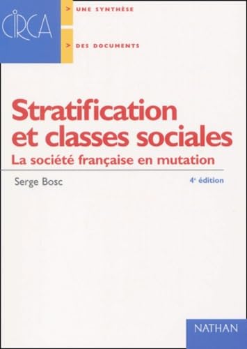 Stratification et transformations sociales : la société française en mutation book