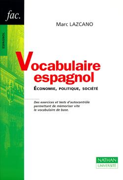 Vocabulaire espagnol : économie, politique, société Books