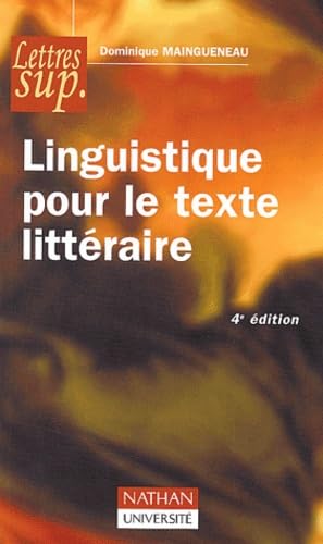 Linguistique Pour Le Texte Litteraire. 4eme Edition Books
