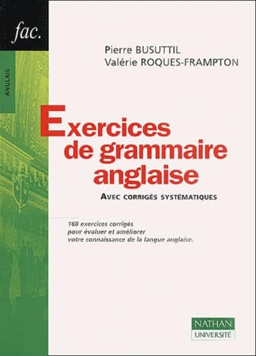Exercices de grammaire anglaise avec corrigés systématiques, nouvelle édition book