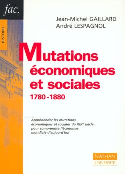 Mutations économiques et sociales : 1780-1880 book