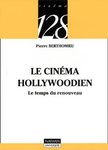 Le cinéma hollywoodien: Le temps du renouveau Books