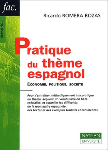 Pratique du thème espagnol: Economie, politique, société Books