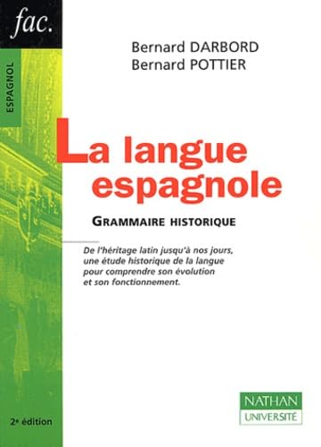 La langue espagnole : Grammaire historique book