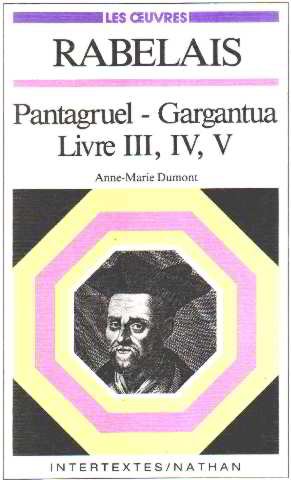 Rabelais "Pantagruel-Gargantua", Livre III, IV, V: Thèmes et textes book