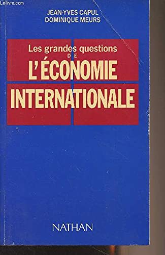 Les Grandes questions de l'économie internationale Books