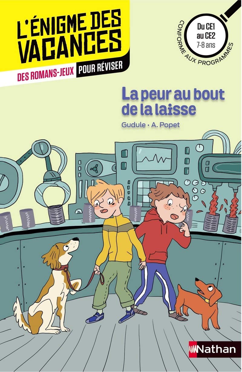 La peur au bout de la laisse - L'énigme des vacances - CE1 vers CE2 - 7/8 ans book