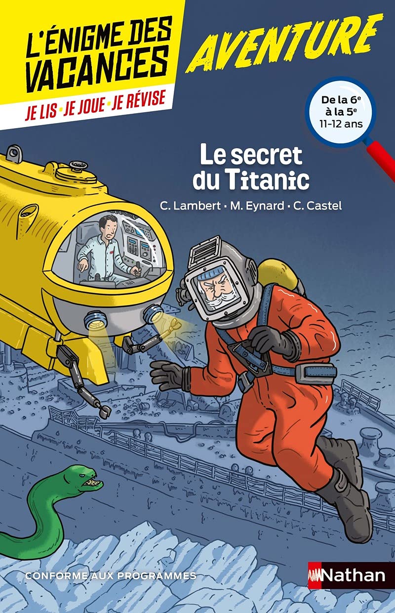 L'énigme des vacances de la 6ème à la 5ème Le secret du Titanic: De la 6e vers la 5e Professional & Reference Books