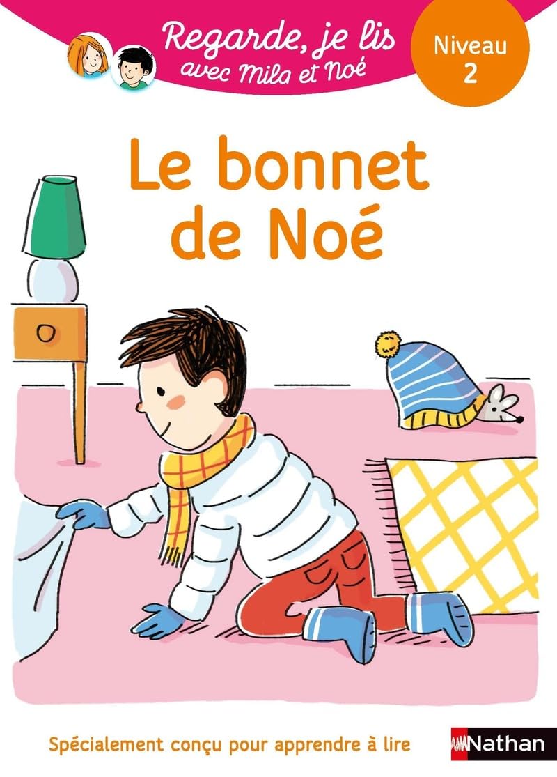 Regarde, je lis avec Noé et Mila - lecture CP - Niveau 2 - Le bonnet de Noé: Niveau 2 book