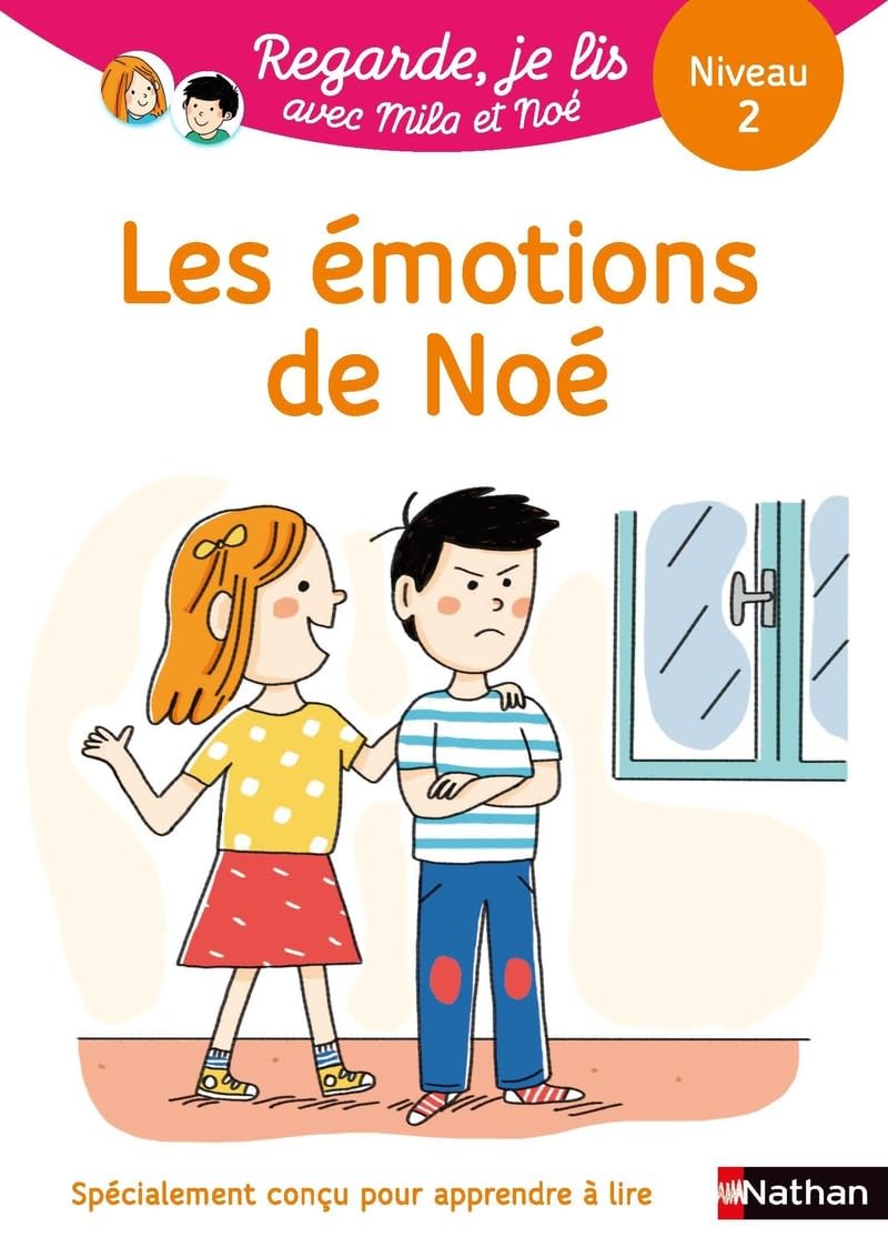 Les émotions de Noé - Regarde, je lis avec Noé et Mila - Lecture CP - Niveau 2 - Dès 5 ans book