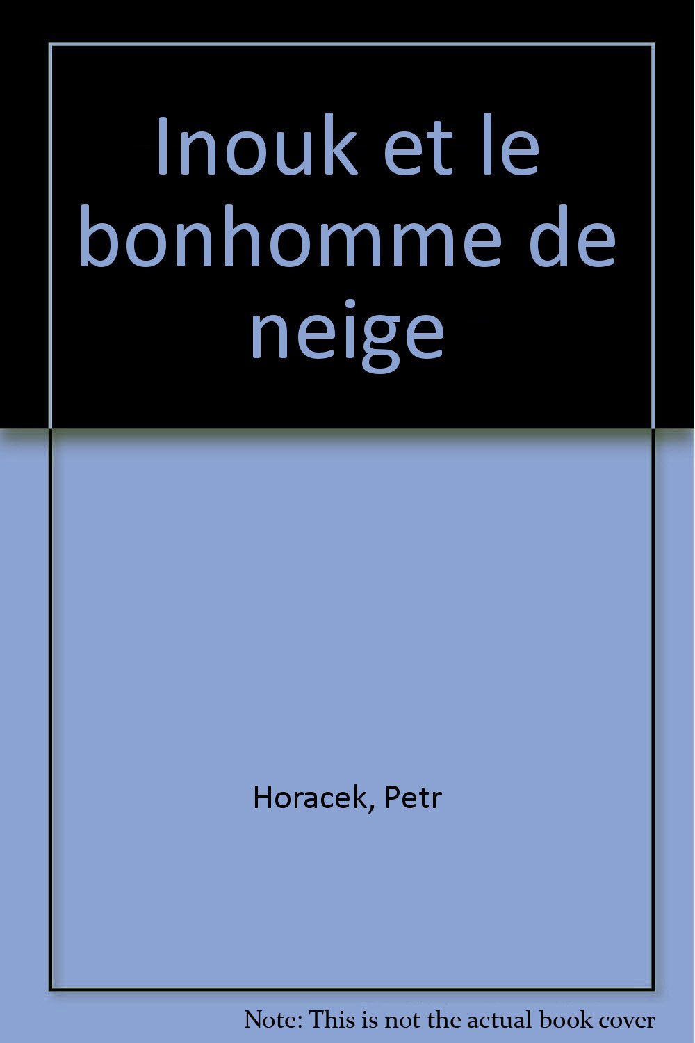 Inouk et le Bonhomme de neige book