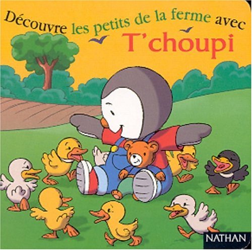 Product Image: Découvre les petits de la ferme avec T'choupi