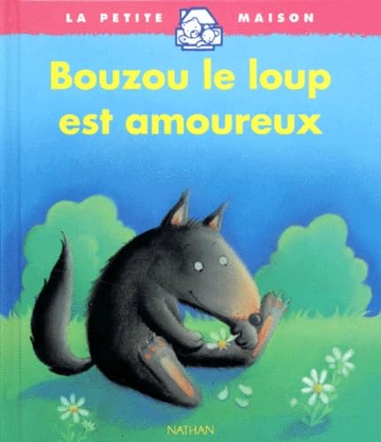 Bouzou le loup est amoureux book