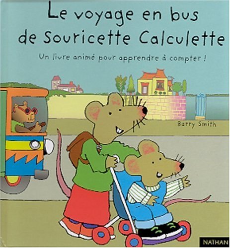 Le Voyage en bus de Souricette Calculette book