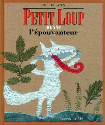 Petit loup blanc l'épouvanteur book