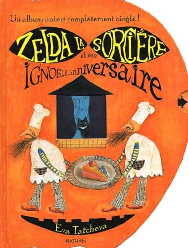 Zelda la sorcière et son ignoble anniversaire Books