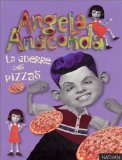 Angela Anaconda : La Guerre des pizzas book