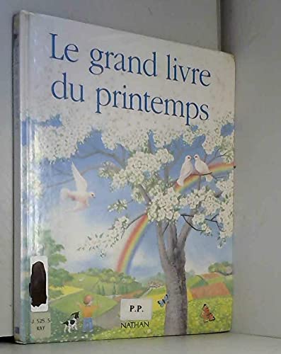 Le Grand livre du printemps book