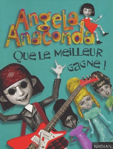 Angela Anaconda, tome 1 : Que le meilleur gagne book