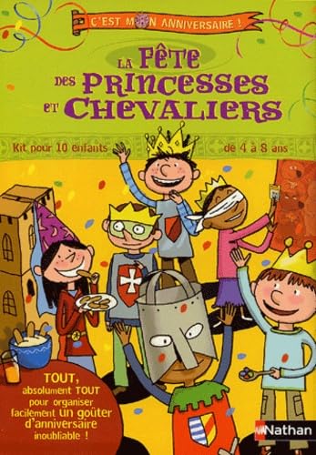 Fête des chevaliers et princesses : C'est mon anniversaire, kit pour 10 enfants book
