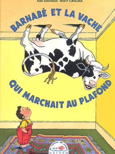 Barnabé et la vache qui marchait au plafond book