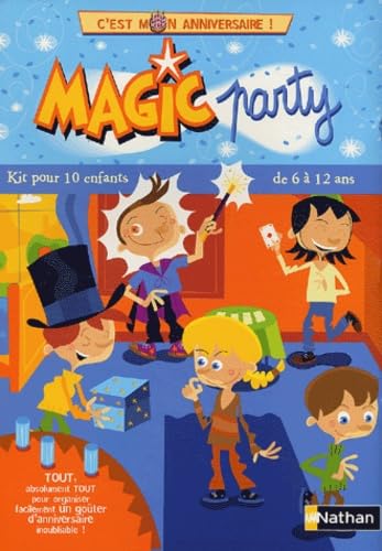 Magic Party, 6/12 ans : C'est mon anniversaire, kit pour 10 enfants book