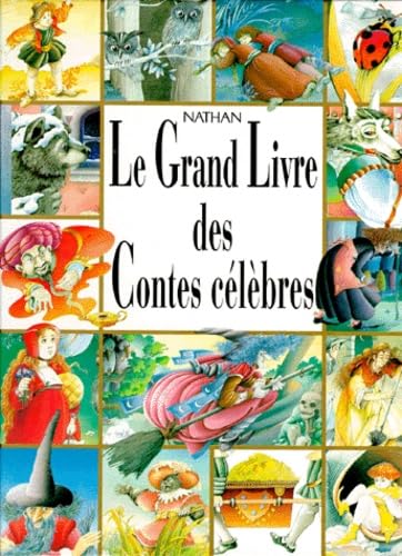 Le Grand Livre Des Contes Celebres book