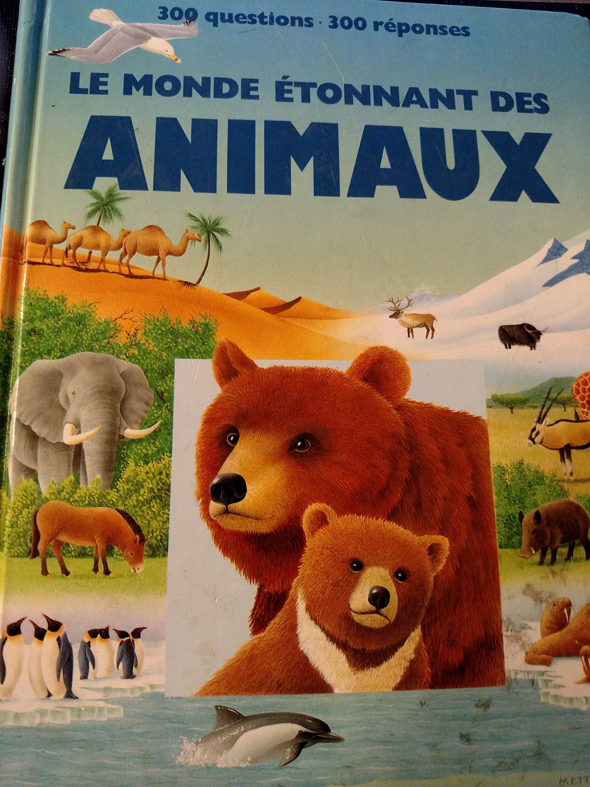 Le monde etonnant des animaux (Moneton) Books