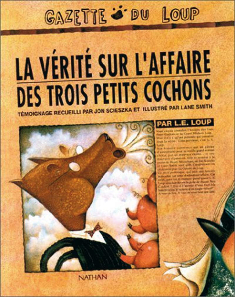 La Vérité sur l'affaire des trois petits cochons Contemporary literature